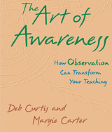 The Art of Awareness - How Observation Can Transform your Teaching